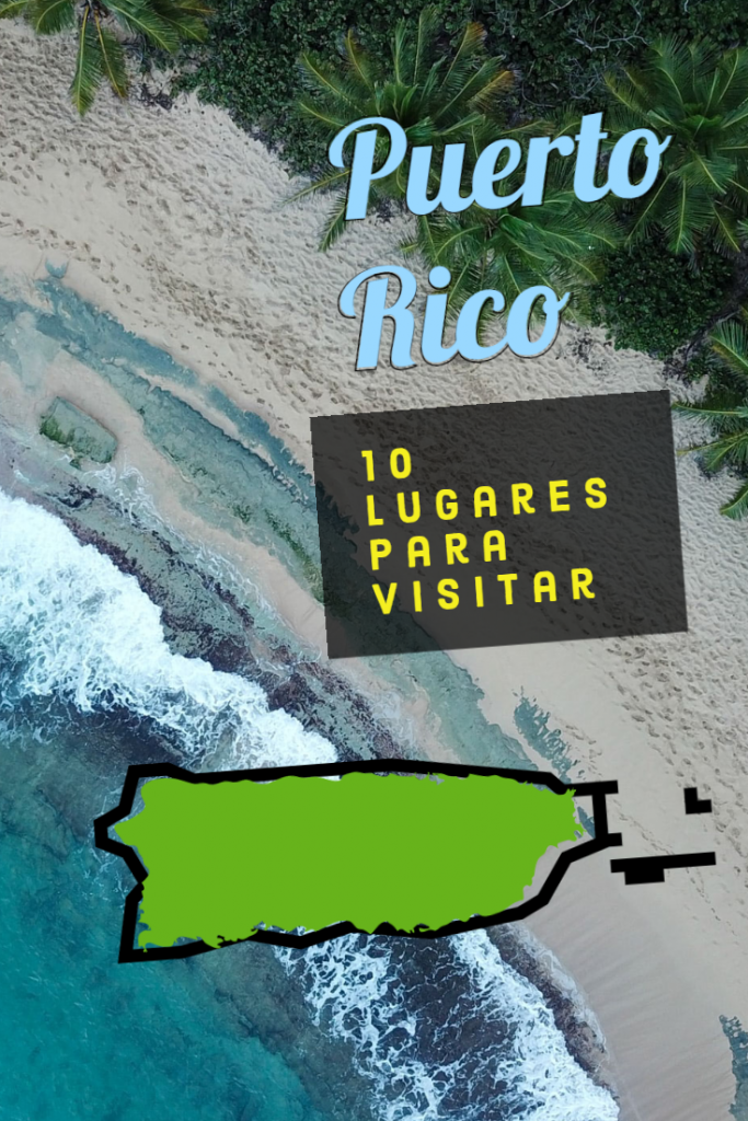 Lugares Para Visitar En Puerto Rico New Traveler Pr